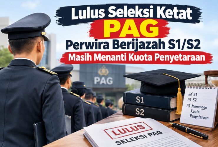 Lulus Seleksi Ketat PAG, Perwira Berijazah S1/S2 Masih Menanti Kuota Penyetaraan